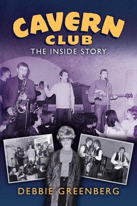 Cavern Club: The Inside Story Cavern Club: The Inside Story